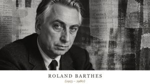 Roland Barthes (1915 – 1980)